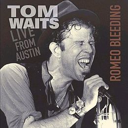 Waits,Tom Vinyl Romeo Bleeding - Live From Austin