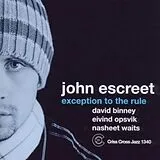 Escreet & John Quartet CD Exception To The Rule