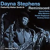 Dayna Stephens Featuring Walte CD Reminiscent