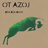 Ot Azoj CD Dza Dza Dzum