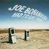 Joe Bonamassa CD Had To Cry Today