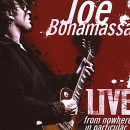 Joe Bonamassa CD Live - From Nowhere In Part