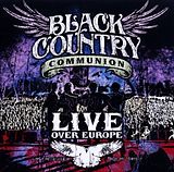 Black Country Communion CD Live Over Europe