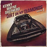 Kenny Wayne Shepherd CD Dirt On My Diamonds,Vol.1