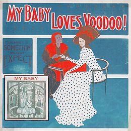 My Baby CD Loves Voodoo!