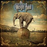 The Weight Band CD World Gone Mad