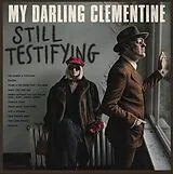 My Darling Clementine CD Still Testifying