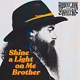 Jon,Robert & The Wreck Vinyl Shine A Light On Me Brother