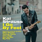 Kai Strauss CD I Go By Feel