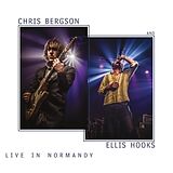 Bergson,Chris & Hooks,Ellis CD Live In Normandy