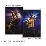 Bergson,Chris & Hooks,Ellis CD Live In Normandy