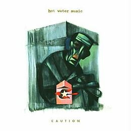 Hot Water Music CD Caution