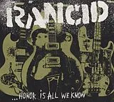 Rancid Vinyl Honor Is All We Know