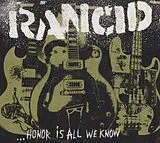 Rancid CD Honor Is All We Know