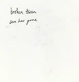 Broken Twin Single (analog) Sun Has Gone / You Can't Put Your Arm...