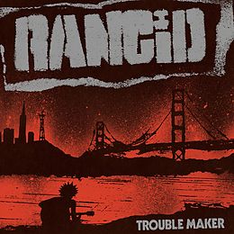 Rancid Vinyl Trouble Maker