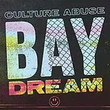 Culture Abuse Vinyl Bay Dream