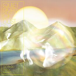 Parry, Richard Reed Vinyl Quiet River Of Dust Vol. 1: This Side Of The River