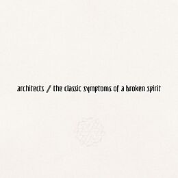 Architects CD The Classic Symptoms Of A Broken Spirit