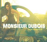 Monsieur Dubois CD Slow Bombastik