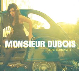 Monsieur Dubois CD Slow Bombastik