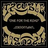 Trouble Vinyl One For The Road