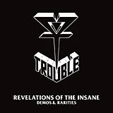 Trouble Vinyl Revelations Of The Insane (demos & Rarities)