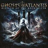 Ghosts Of Atlantis Vinyl Riddles Of The Sycophants