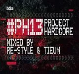 Various Artists CD Project Hardcore - Ph13