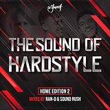 Ran-D & Sound Rush CD The Sound Of Hardstyle - Home Edition 2