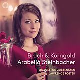 Arabella/Foster/Or Steinbacher CD Bruch & Korngold-Violinkonzerte
