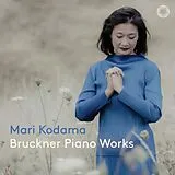 Mari Kodama SACD Hybrid Bruckner: Klavierwerke
