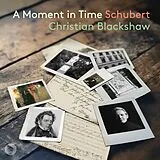 Christian Blackshaw CD Schubert: A Moment In Time