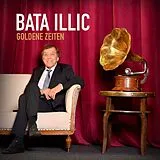 Bata Illic CD Illic,Bata-goldene Zeiten