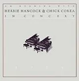 Herbie Hancock & Chick Corea CD An Evening With..