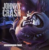 Johnny Crash CD Neighbourhood Threat