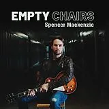 Spencer Mackenzie CD Empty Chairs