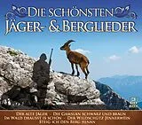 Various CD Die Schönsten Jäger- & Berglieder