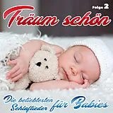 Various CD Träum Schön - Schlaflieder Für Babies - Folge 2