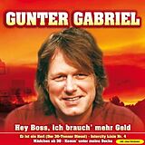 Gunter Gabriel CD Hey Boss, Ich Brauch' Mehr Gel