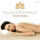 Wellness & Entspannung CD Innere Ruhe
