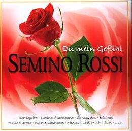 Semino Rossi CD Du Mein Gefühl