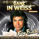 Roy Black CD Ganz In Weiß - Jahrtausendhits