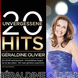 Géraldine Olivier CD 20 Unvergessene Hits