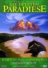 Die letzten Paradiese - Rio Deseado - Fluss am Rande der Welt - Patagonien IV - Argentinien DVD