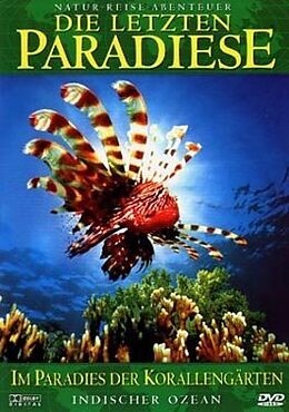 Die letzten Paradiese - Im Paradies der Korallengärten - Indischer Ozean DVD