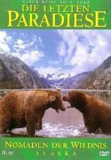 Die letzten Paradiese - Alaska: Nomaden der Wildnis DVD