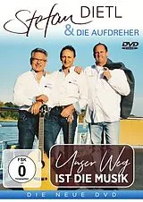 Unser Weg ist die Musik DVD