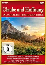 Glaube und Hoffnung-Die schönsten kirchlichen Li DVD