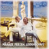 Brunner & Brunner CD Männer, Frauen, Leidenschaft